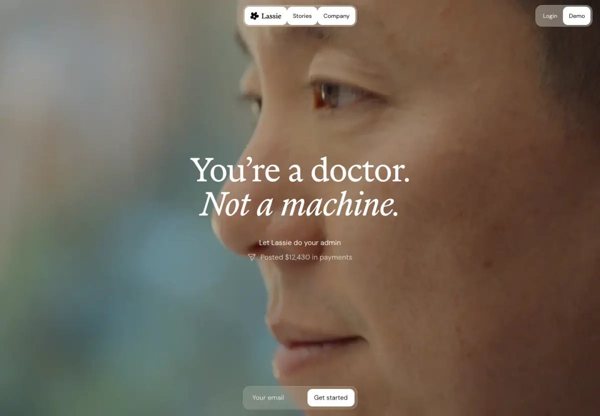 You’re a doctor. Not a machine. hero section from Lassie