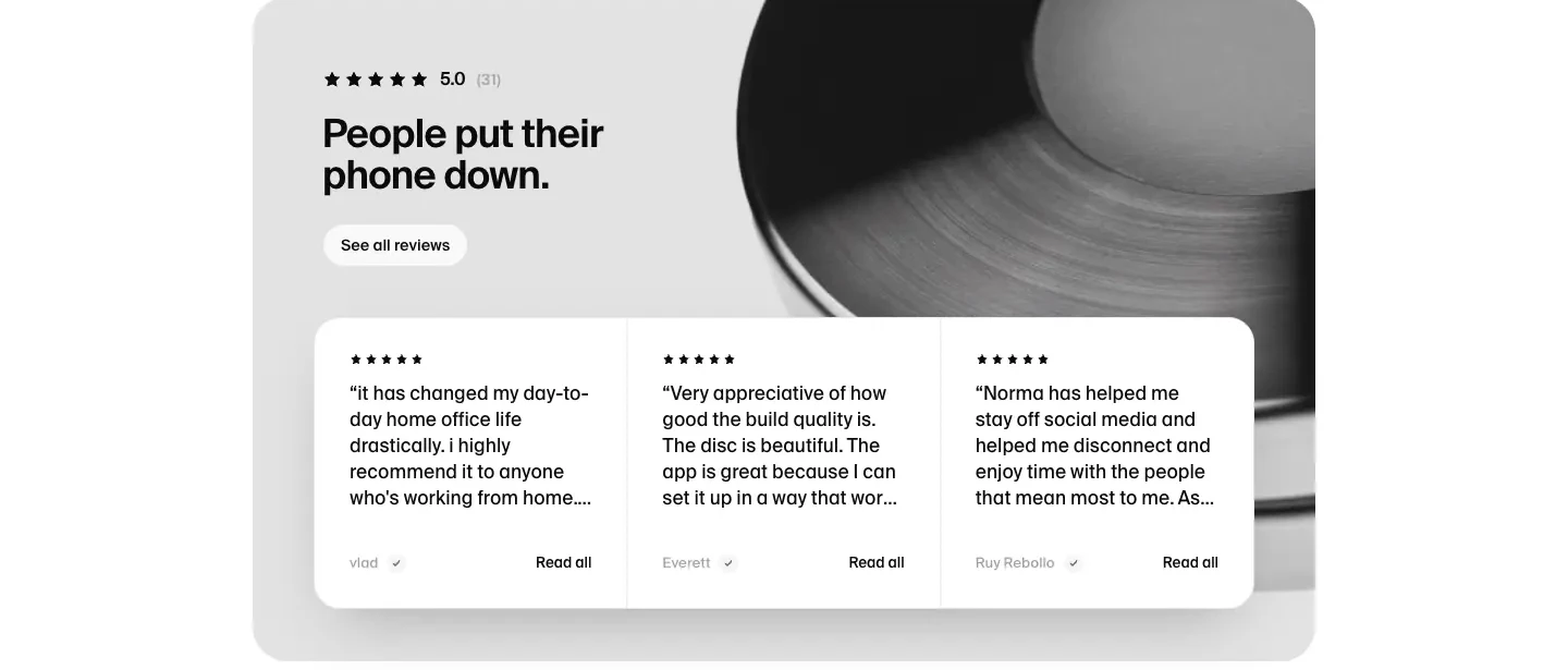 People Put Their Phone Down Reviews Testimonials section from Nor